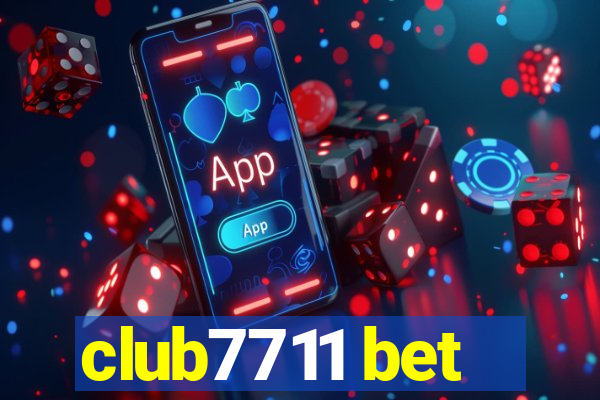 club7711 bet